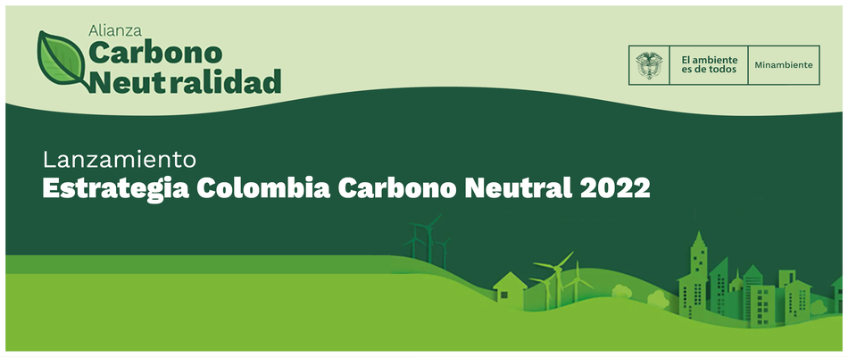Apertura ciclo II de la estrategia Colombia carbono neutral